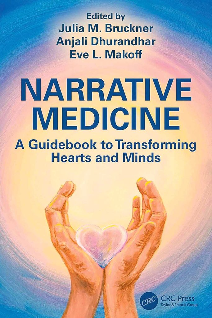 Narrative Medicine: A Guidebook to Transforming Hearts and Minds book cover